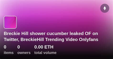 breckiehill onlyfans videos|Watch 8 Free breckiehill Porn & Sex Videos